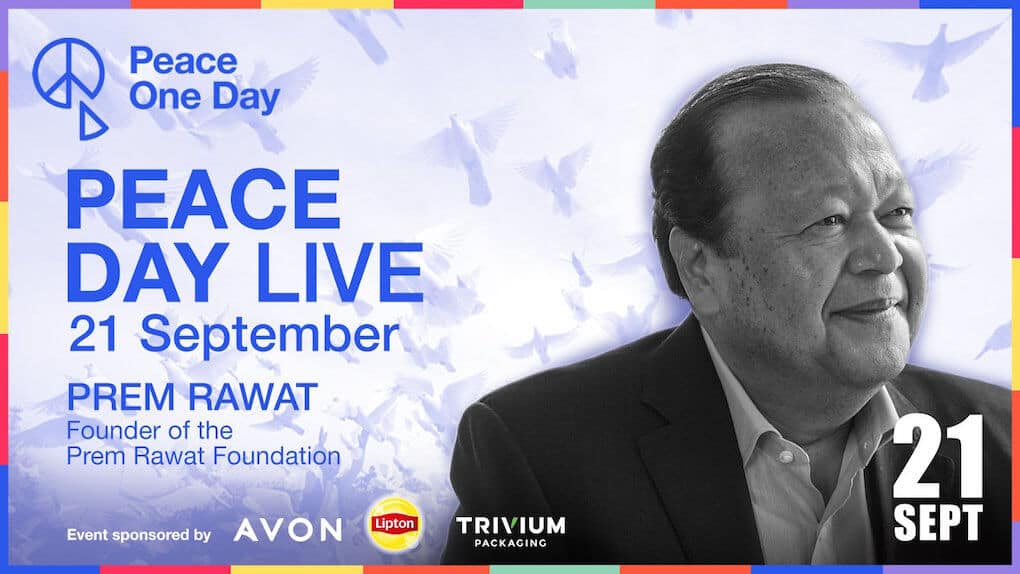 Peace One Day präsentiert eine kostenlose Übertragung zum Friedenstag mit inspirierenden Sprechern wie Prem Rawat