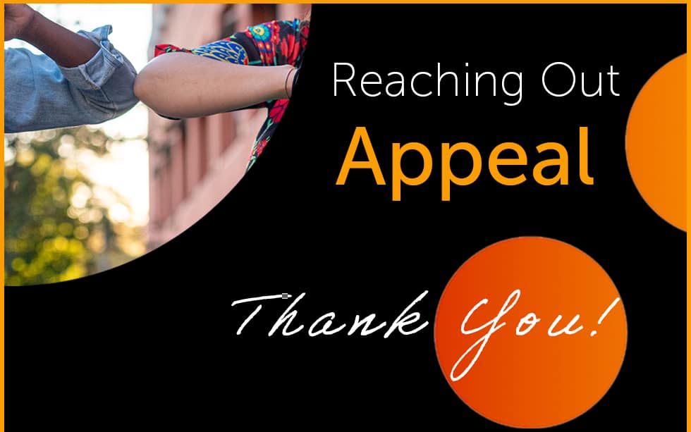 Thank you for supporting the Reaching Out Appeal
